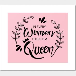 In every woman there is a queen Posters and Art